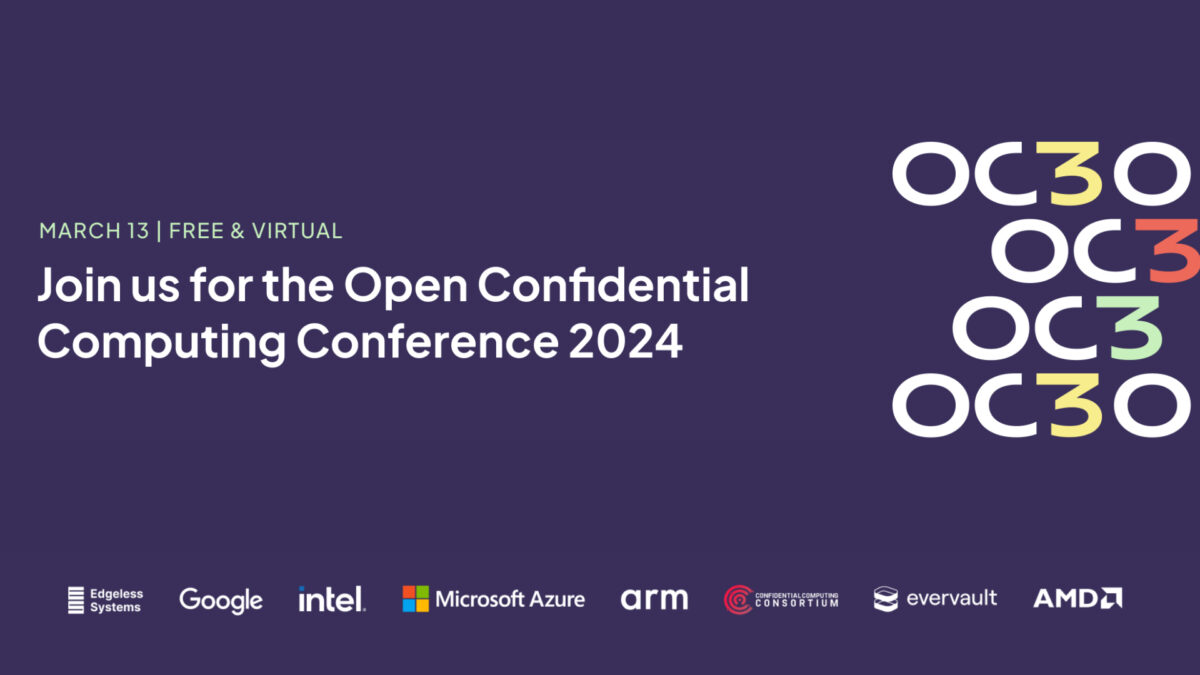 Promotional banner for the Open Confidential Computing Conference 2024. The event is on March 13, free and virtual. Logos of sponsors like Google, Intel, Microsoft Azure, and others are displayed at the bottom.