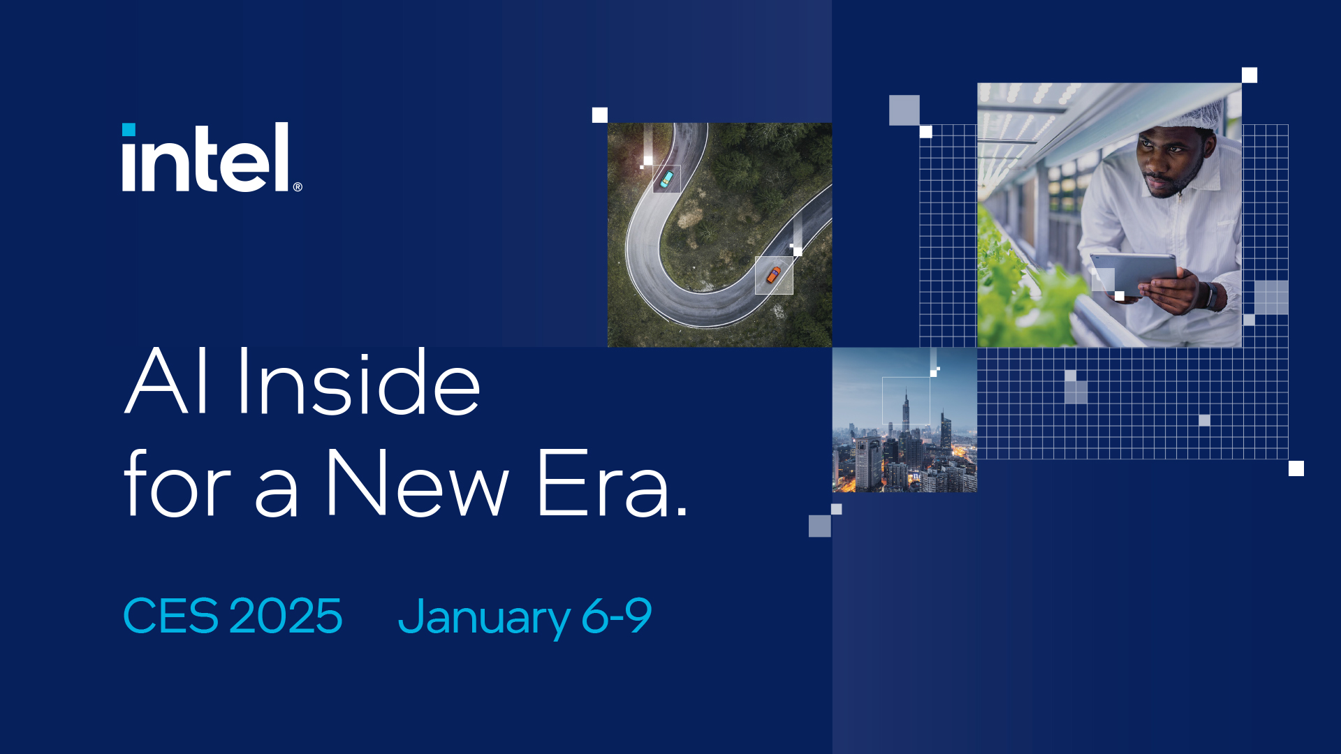 Promotional image for CES 2025 featuring AI Inside for a New Era slogan. Includes Intel logo, event dates January 6-9, and small images of technology themes such as aerial road view, a person with a tablet, and a city skyline.