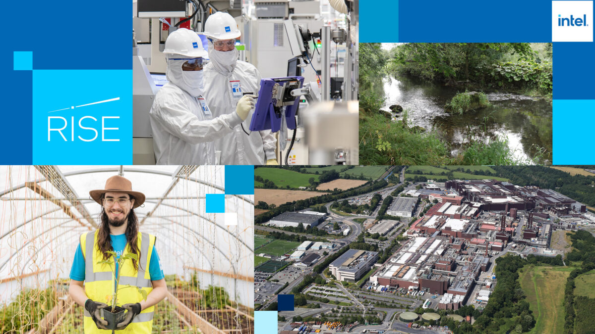 Collage showing workers in protective suits in a lab, a river surrounded by greenery, a smiling person in a greenhouse, and an aerial view of an industrial complex, with the word RISE and Intel logo in the corners.